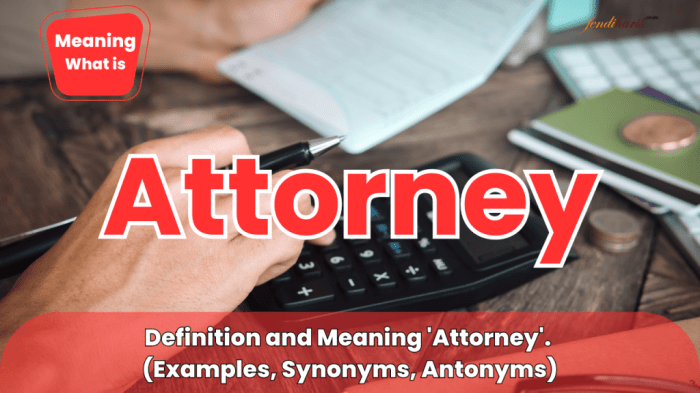 True and lawful attorney meaning